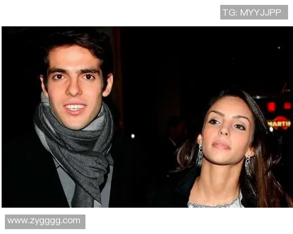 卡卡情感风波揭秘足球明星背后的花心故事与爱情历程 卡卡情感风波揭秘足球明星背后的花心故事与爱情历程